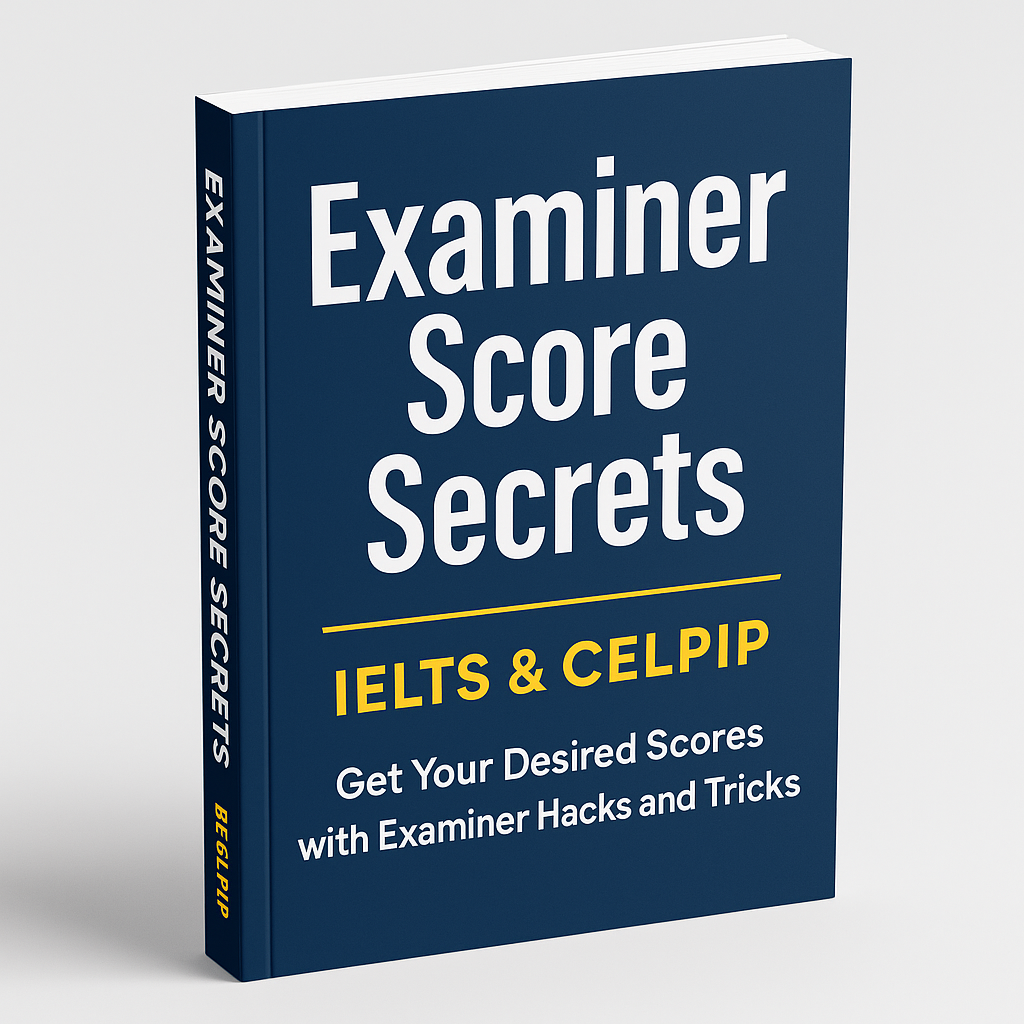 IELTS + CELPIP Examiner Score Secrets Premium (PDF + Coaching)